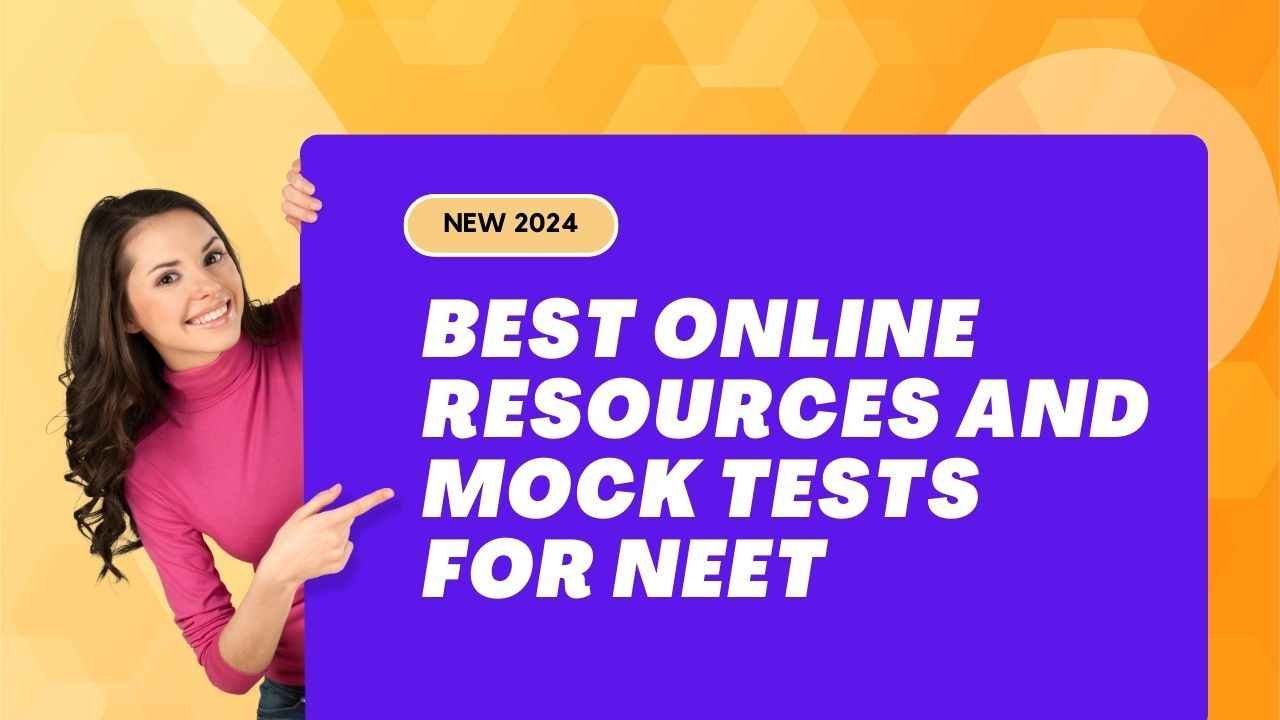 Best Online Resources and Mock Tests for NEET