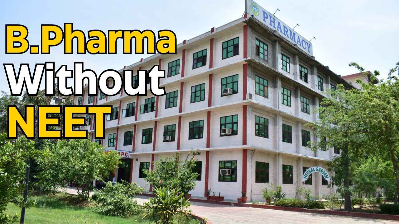 B.Pharma Without NEET 2025